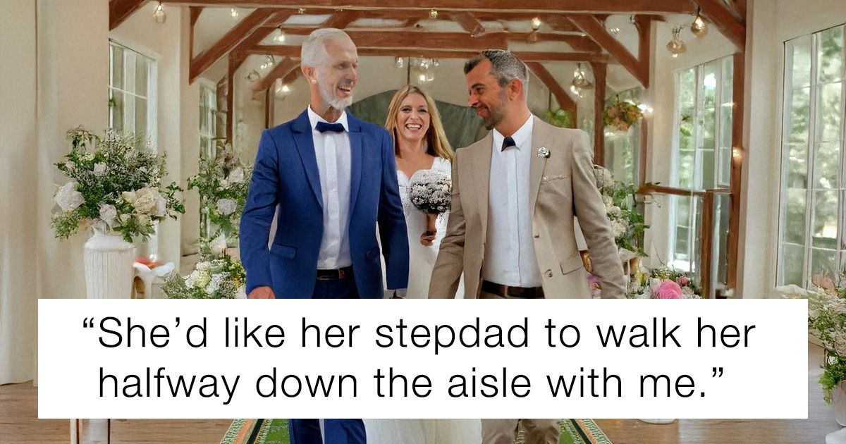'AITA for not letting my daughter have her stepdad walk her down the aisle?' UPDATED