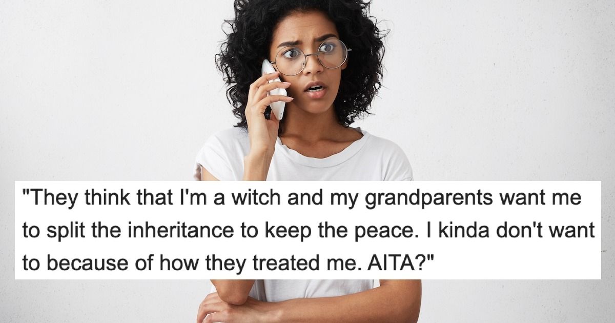 Redditor Refuses To Share Inheritance Her Cousin's Father Left Her, Causing Uproar Among Her Extended Family